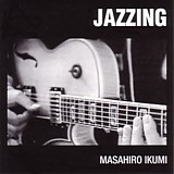 051102 Masahiro Ikumi Jazzing.jpg